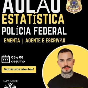 Super Aulão de Estatística Polícia Federal - Presencial e Online